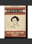 Clausewitz. Jeho život a jeho teorie válečná - náhled