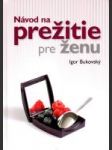 Návod na prežitie pre ženu - náhled