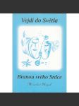 Vejdi do Světla Branou svého Srdce - náhled