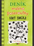 Deník malého poseroutky 8 - fakt smůla kinney jeff - náhled