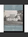 Babiččino údolí. Státní zámek a přírodní reservace v Ratibořicích (Božena Němcová, Babička, Ratibořice) - náhled