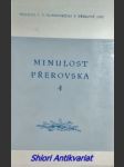 MINULOST PŘEROVSKA - ročenka Muzea J.A. Komenského  4 - Kolektiv autorů - náhled