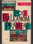 Pod Balkánom pramene - náhled