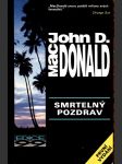 Smrtelný pozdrav macdonald john d. - náhled