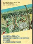Moderná terapia dermatovenerologických chorôb v lekárskej praxi - náhled
