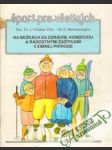 Na bežkách za zdravím, kondíciou a radostnými zážitkami v zimnej prírode - náhled