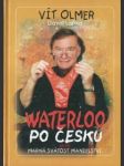 Waterloo po česku aneb marná svátost manželství - náhled