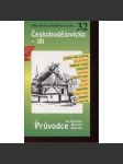 Českobudějovicko - jih. Průvodce po Čechách, Moravě a Slezsku č. 32 (České Budějovice) - náhled