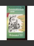 Českobudějovicko - sever. Průvodce po Čechách, Moravě a Slezsku č. 31 (České Budějovice) - náhled