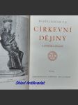 Církevní dějiny v přehledu a obrazech - ráček blažej t.j. - náhled