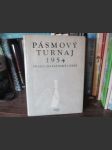 PĂˇsmovĂ˝ turnaj 1954 - Ĺ achy - náhled