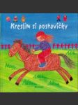 Kreslím si postavičky - náhled