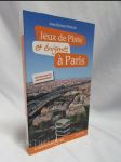 Jeux de Piste et énigmes ? Paris: Un parcours par Arrondissement - náhled