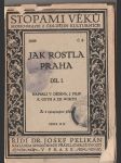 Jak rostla Praha I. II.  - náhled