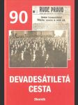 Devadesátiletá cesta - náhled