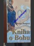 Kniha o bohu - wangerin walter - náhled