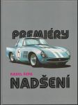 Premiéry nadšení - náhled