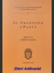 Sv. františek z pauly - život a spiritualita - morosini josef fiorini - náhled