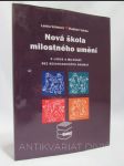 Nová škola milostného umění: O lásce a milování bez sexuologických dogmat - náhled