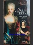 Marie terezie - mezi trůnem a láskou - cristenová gabriele marie - náhled