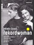 Příběh české rekordwoman - náhled