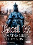 Karel iv. památná místa tehdy a dnes martínek jiří - náhled