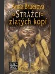 Strážci zlatých kopí - náhled