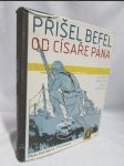 Přišel befel od císaře pána: Polní pošta - příběhy Čechů za první světové války - náhled