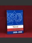 Národ se ubránil 1939–1945 - náhled