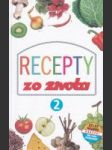 Recepty zo života 2 - náhled