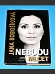 Jana Bobošíková : Nebudu mlčet - náhled