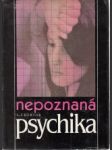 Nepoznaná psychika. Hypnóza mezi psychoanalýzou a biologií - náhled