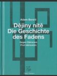 Dějiny nitě/ Die Geschichte des Fadens - náhled