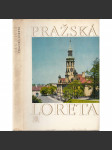 Pražská Loreta [Praha Hradčany - barokní klášter, architektura, postavil Dientzenhofer] (edice Památky sv. 22) - náhled