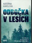 Odbočka v lesích karolová kateřina - náhled