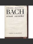 Johann Sebastian Bach [německý hudební skladatel doby baroka; monografie; jeho dílo: mše, duchovní hudba] (poškozená) - náhled