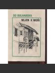 Do Bulharska nejen k moři (Bulharsko) - náhled