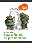 Kvak a žbluňk od jara do vánoc lobel arnold - náhled