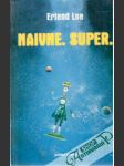 Naivne. Super. - náhled