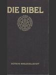 Die Bibel - nach der übersetzung Martin Luthers - náhled