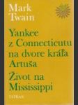 Yankee z Connecticutu na dvore kráľa Artuša / Život na Mississippi - náhled