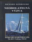 Neodolatelná výzva - Drama sólo závodu kolem světa - náhled