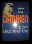 Stopy mimozemšťanů - DÄNIKEN Erich von - náhled