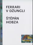 Ferrari v džungli - náhled