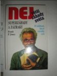 Superzáhady a zázraky.33 událostí,které vzrušili svět - jones frank p. - náhled