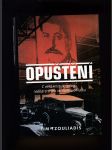 Opuštění (Z velké krize do gulagu: Naděje a zrada ve Stalinově Rusku) - náhled