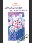 Odvažujeme sa do manželstva - náhled