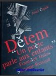 DĚTEM – Un poète parle aux enfants - HALAS František - náhled