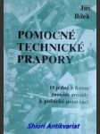 Pomocné technické prapory - bílek jiří - náhled