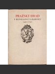 Pražský hrad v renesanci a baroku 1490-1790 + Pražský hrad ve středověku, 2 svazky (výstavní katalog, historie, architektura, Praha) - náhled